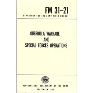 Guerrilla Warfare and Special Forces Operations Handbook