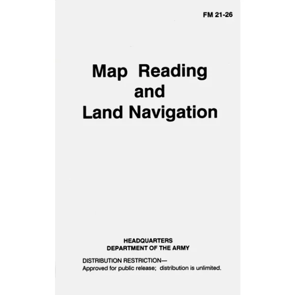 Map Reading And Land Navigation Field Manual