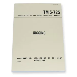 Rigging Techncal Manual Department of Army TM 5-725