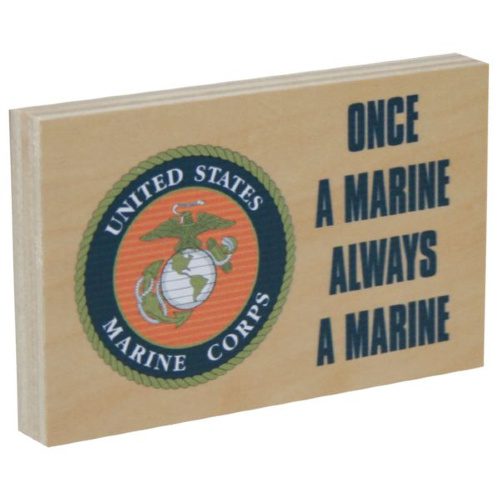 USMC Once A Marine Always A Marine Wood Sign