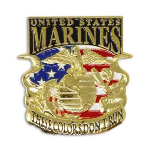 United States Marines These Colors Dont Run Pin