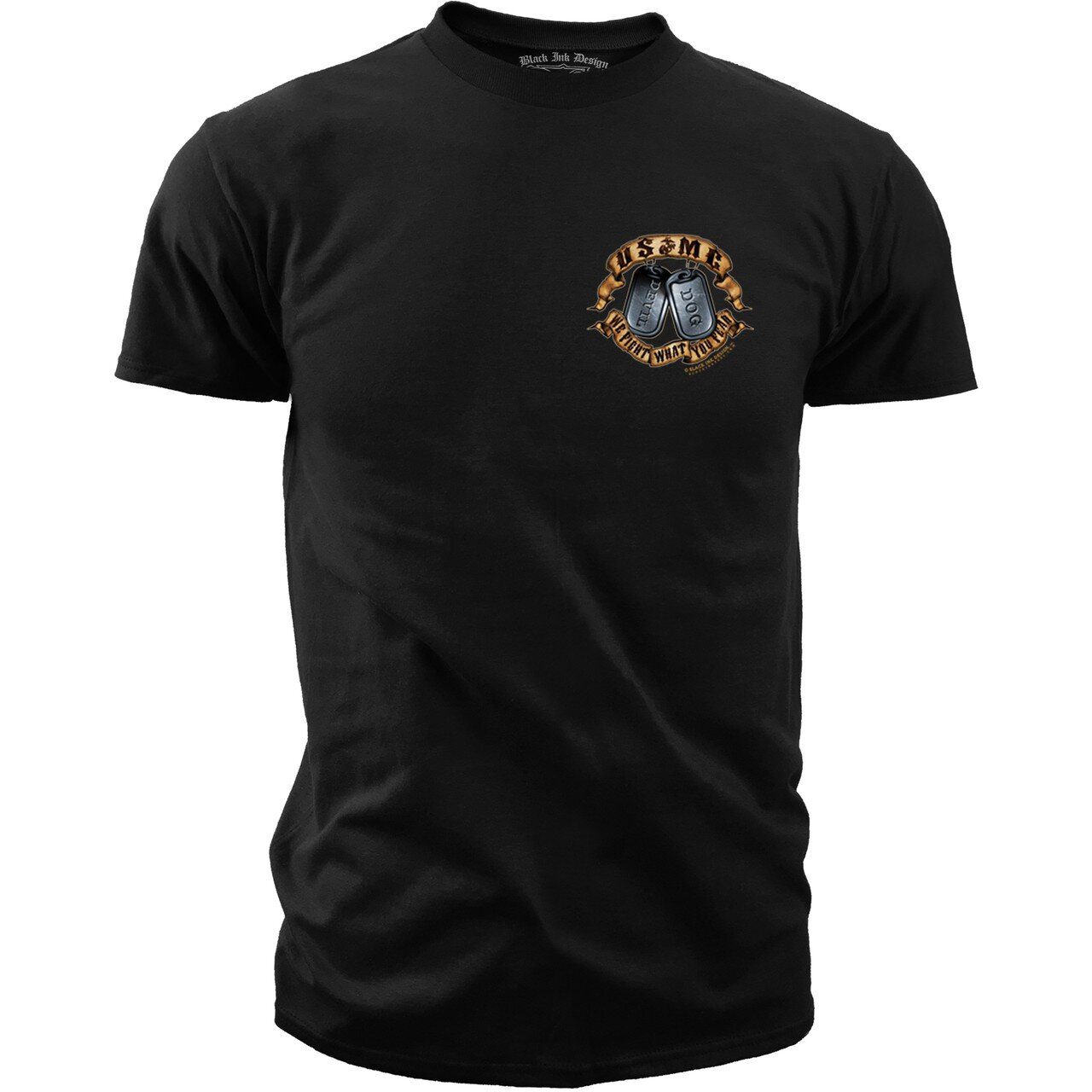 USMC_We_Fight_What_You_Fear_Front_shirt marine