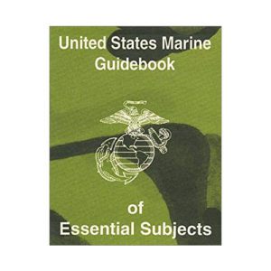 USMC Marine Guidebook of essential subjects