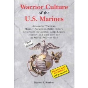 Warrior Culture of the US Marines