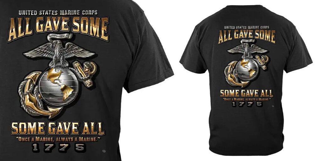 a black Marine Corps t-shirt with a large EGA and the phrase "all gave some, some gave all"
