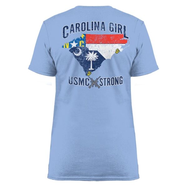 a sky blue shirt that says "CAROLINA GIRL" "USMC STRONG" and features North Carolina and South Carolina